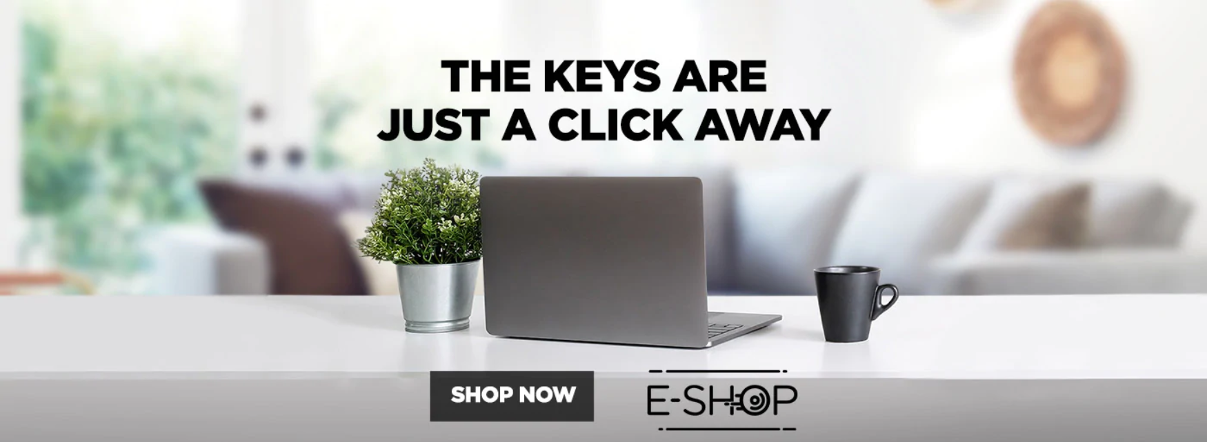 The keys are just a click away.